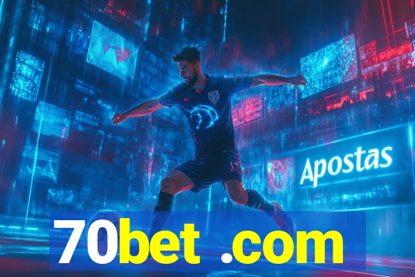 70bet .com